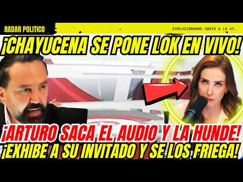 ¡CHAYUCENA SE PONE LOK EN VIVO! ¡AQUI SE DICE LO QUE YO DIGO! ¡ARTURO LA EXHIBE COMO NUNCA!